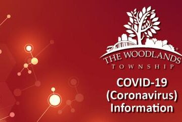The Woodlands Township COVID-19 Update – May 18