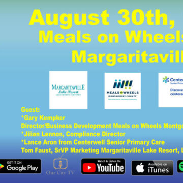 8.30.21 – Meals on Wheels and Margaritaville – Conroe Culture News with Margie Taylor