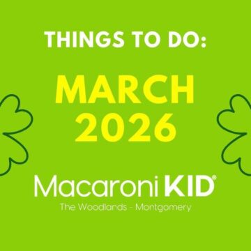 March 2026 Events in the Woodlands & Beyond